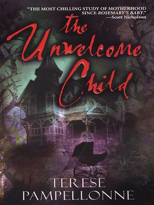 cover image of The Unwelcome Child